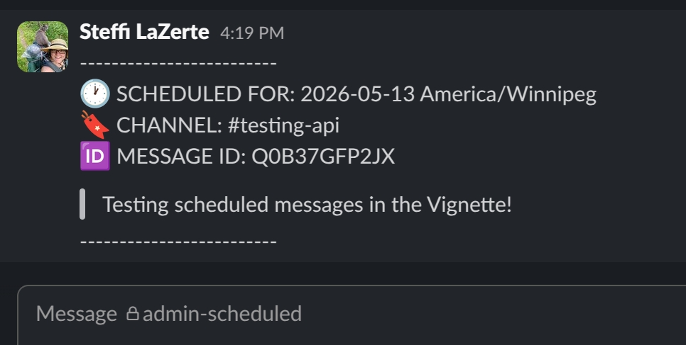 Screenshot of a Slack message in the #admin-scheduled channel giving the details of the scheduled message